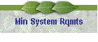 Min System Rqmts